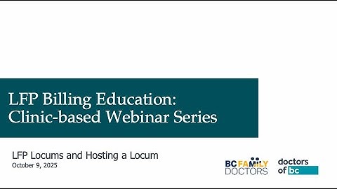 LFP Billing Education: LFP Locums & Hosting a Locum