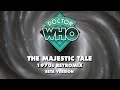 Doctor who the majestic tale 1970s  beta