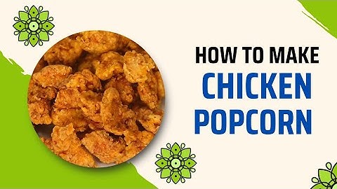 My son's homemade KFC style chicken popcorn recipe /Chicken Popcorn KFC Style
