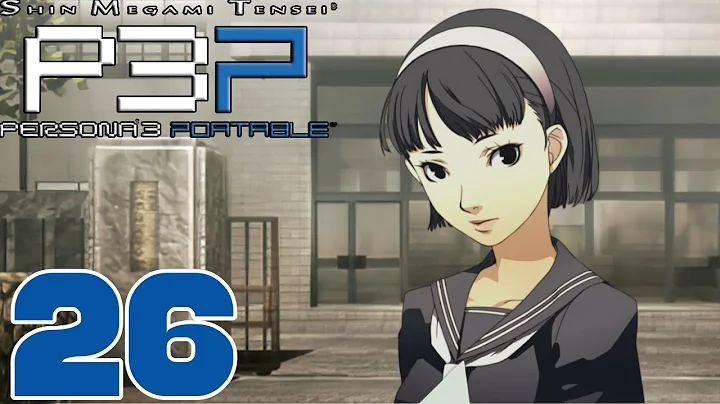 THE AMAGI INN | Persona 3 Portable Remaster(Female Story) Part 26 | No Commentary