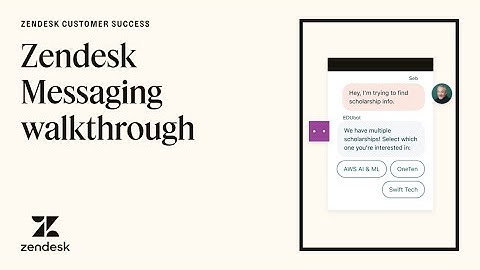 Zendesk Messaging walkthrough | Customer success resources