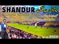 Worlds highest polo ground in shandur valley pakistan   chitral to gilgit road  pakistan tourism