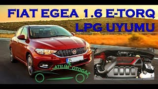 Fiat Egea 1.6 e-torq LPG İçin Yaratılmış!