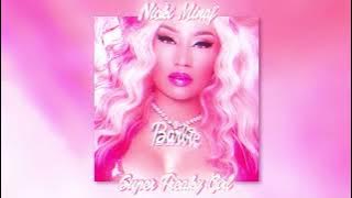 𐐪° Nicki Minaj - Super Freaky Girl (Slowed   Reverb) °𐑂