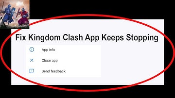Fix Kingdom Clash Life Keeps Stopping | Kingdom Clash Life Crash Issue | Kingdom Clash Life | PSA 24