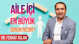 Aile Içi En Büyük Sorun Nedir? Eşler Arası İletişim