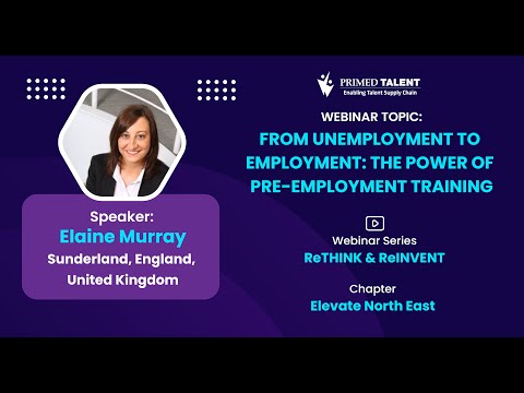 From Unemployment to Employment: The Power of Pre Employment Training | Elaine Murray | North East - video from Primed Talent