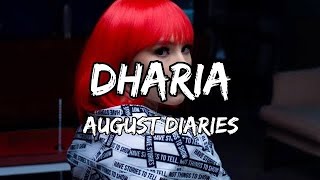 August Diaries - Dharia