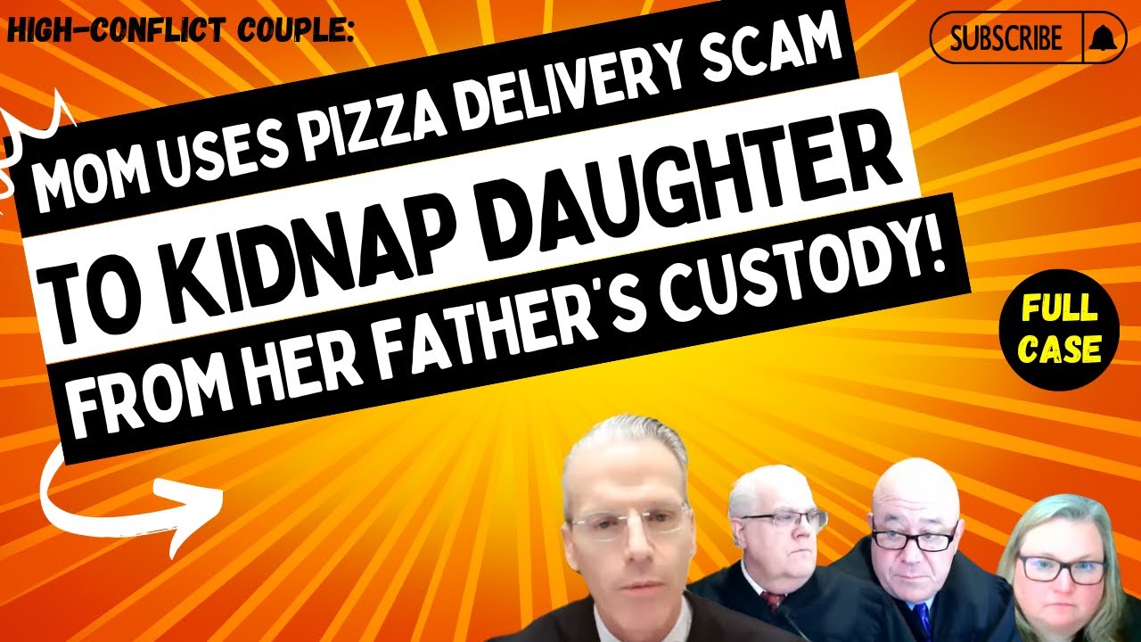 High-Conflict Couple: Mom Uses A Pizza Delivery SCAM To KIDNAP Daughter From Dad’s Custody!