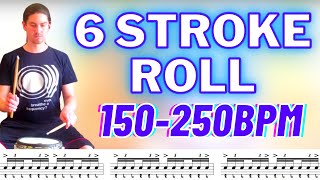6 SIX STROKE ROLL drum fill EXERCISE 150-250bpm [play along workout rudiment practice pad routine]