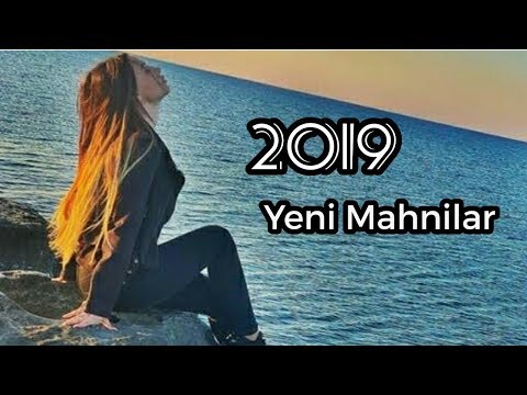 Yeni Mahnilar 2019