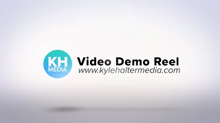 Kyle Halter - Video Production Demo Reel