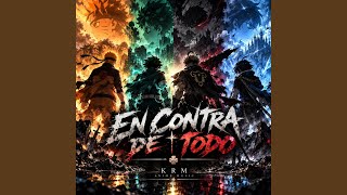 En Contra De Todo