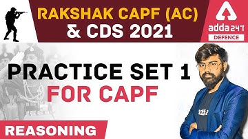 CAPF (AC) & CDS 2021 | Reasoning | Practice Set 1 for CAPF