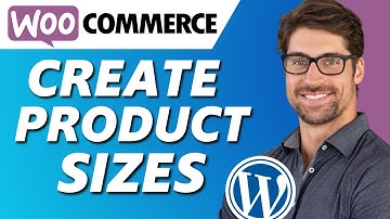 How to Add Product Sizes in Woocommerce (Wordpress)