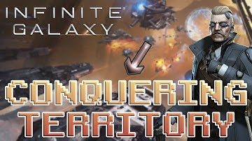 How To Conquer Territory in INFINITE GALAXY!