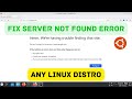 Server not Found Error Firefox in Ubuntu/Kali Linux | Fix Internet Problem | Ubuntu 22.04 LTS
