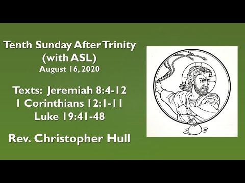 Asl Trinity Tenth Sunday After Trinity (With ASL) - YouTube