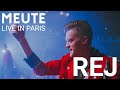 Meute  rej live in paris