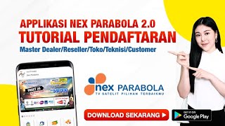 Pengenalan Aplikasi Nex Parabola