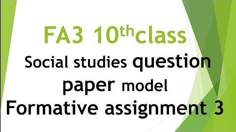FA3 10th class social studies paper (formative assessment 3)