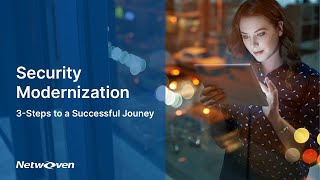 The Roadmap to Security Modernization
