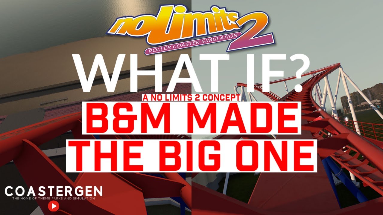 B&M BIG ONE - NoLimits 2 - What IF? Series