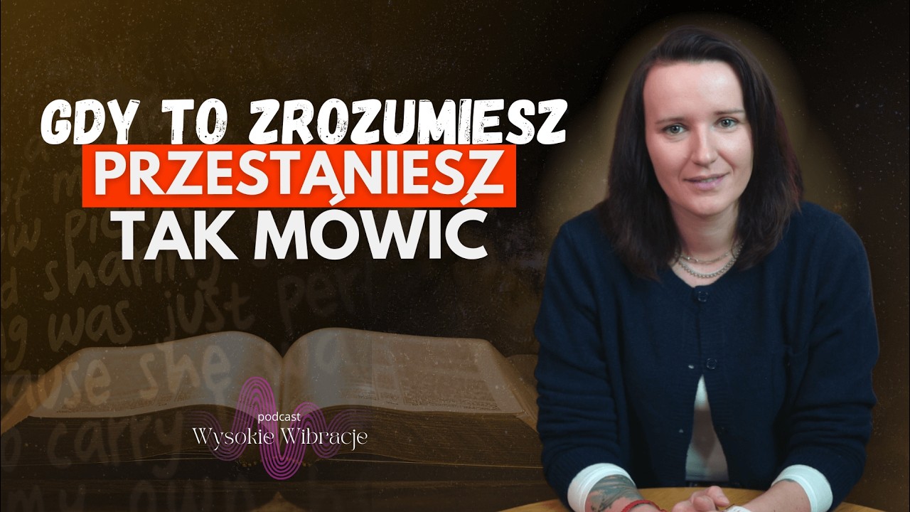 Biblia Mówi o Mocy Słów i Afirmacjach Więcej, Niż Myślisz | WYSOKIE WIBRACJE #268