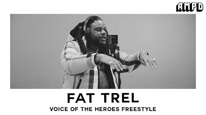 Fat Trel - "Voice of the Heroes (Freestyle)" | AMPD WELCOME HOME EXCLUSIVE