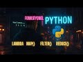 PYTHON DERSİ – GÜN 34 | Temel 2.0 | Fonksiyonel Python – lambda, map(), filter(), reduce()