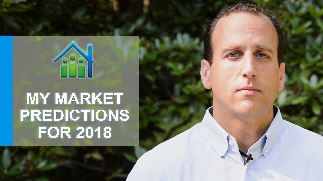 Connecticut Real Estate Agent What Are My Market Predictions for 2018? YouTube