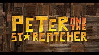 Peter & the Starcatcher Trailer