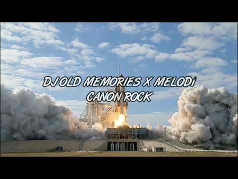 DJ OLD MEMORIES X MELODI CANON ROCK