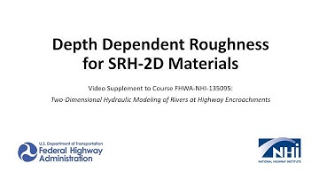 SRH-2D Depth Dependent Roughness
