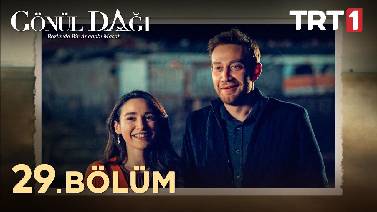 gonul dagi 29 bolum youtube