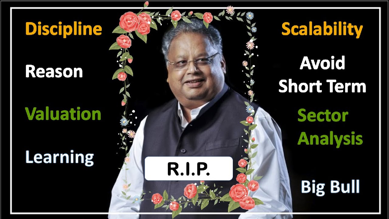 RIP RAKESH JHUNJHUNWALA (निवेश के नियम मार्किट गुरु से ) Stream of