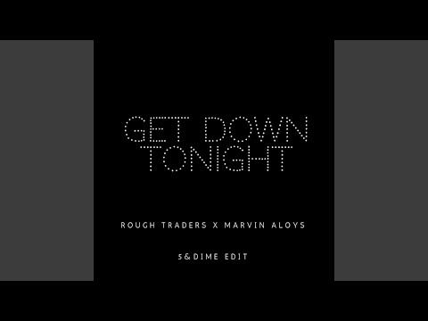 Watch Get Down Tonight (5 & Dime Edit) on YouTube