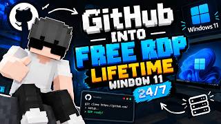 I Got FREE WINDOWS 11 RDP for LIFETIME Using GitHub! 🤯 (24/7) | FREE RDP