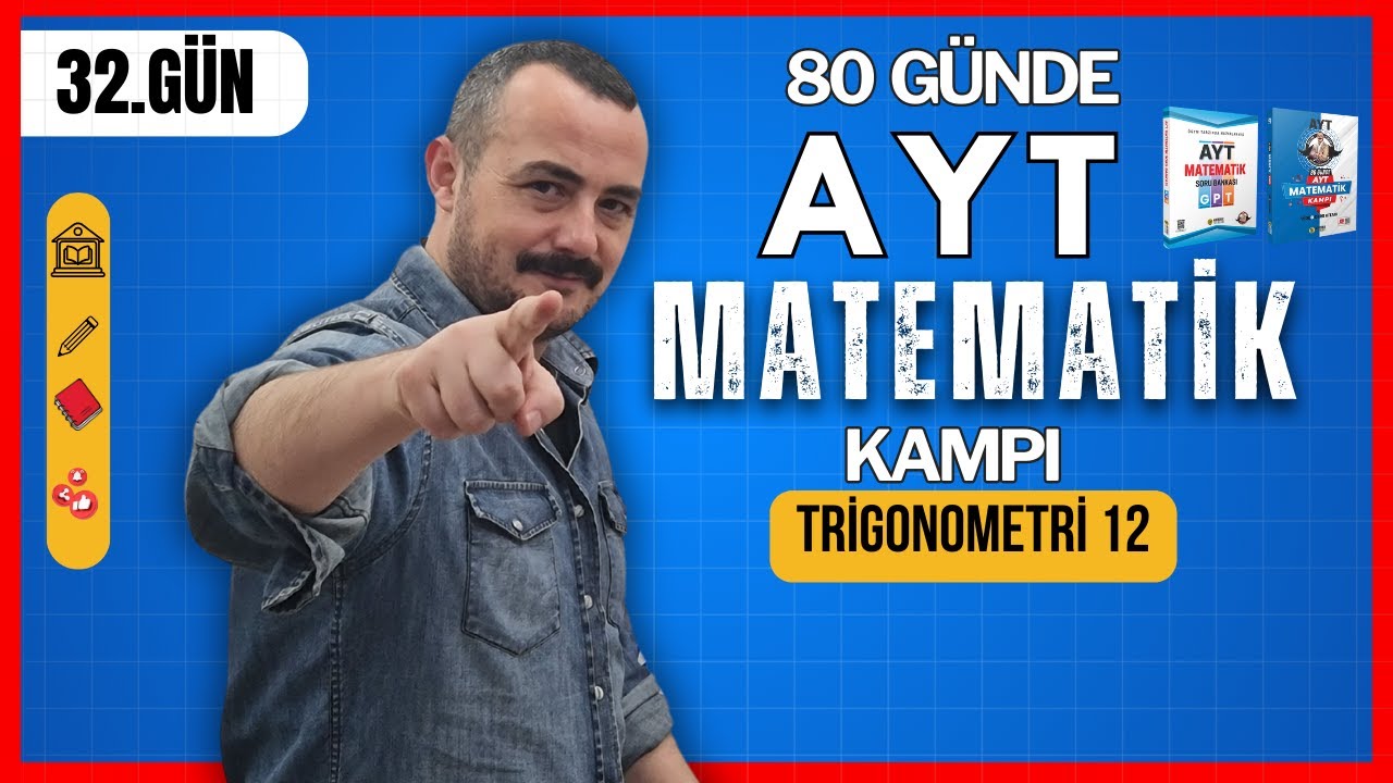 80 Günde AYT Matematik Kampı | 32. Gün | Trigonometri 12 | Ters trigonometrik fonksiyonlar
