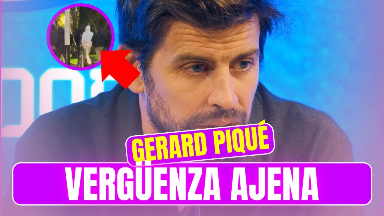 VERGÜENZA AJENA por el COMPORTAMIENTO de Gerard Piqué se lleva su MERECIDO