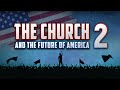 The Church and the Future of America // Part 2 (Alexey Kolomiytsev)