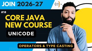 Java Character Encoding, Type Casting & Operators Explained | Core Java Tutorial in Hindi | CodeHunt