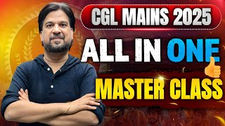 SSC CGL Mains 2025 Master Class 🔥 | One Video Complete Roadmap सभी Topics के Masterstroke By Mg Sir