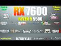 RX 7600 + Ryzen 5 5500 : Detailed Gaming Test - Worth Buying in 2026?
