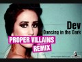 Miniature de la vidéo de la chanson In The Dark (Proper Villains Remix)