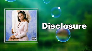 Video thumbnail of "Mariah the Scientist - Disclosure  (Lyrics)"