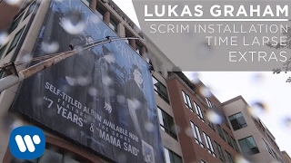 Lukas Graham - Scrim Installation Time Lapse [Extras]