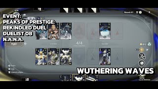 Full [Wuthering Waves Event] Peaks of Prestige: Rekindled Duel - Duelist 08 - N.A.N.A. - Solution How To Guide