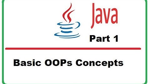 Java Part 1 | Basic Object Oriented Programming(OOPS) Concept in HINDI