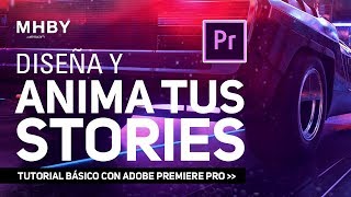 Hacer STORIES animados instagram 2020, premiere 😲 No te lo pierdas!